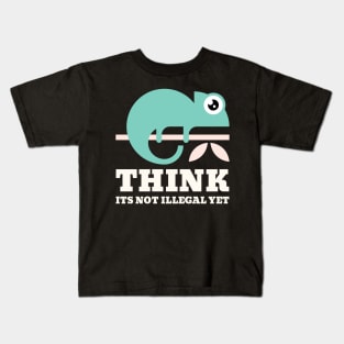 Think its not illegal yet chameleon Kids T-Shirt